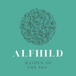 Logo of the podcast Alfhild: Maiden of the Sea Podcast Alfhild: Maiden of the Sea
