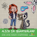 Podcast Alice im Quantenland