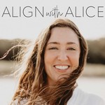 Align with Alice: Human Design Podcast Podcast Align with Alice: Human Design Podcast