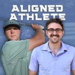 Logo of the podcast Aligned Athlete: The Golf Performance Podcast Podcast Aligned Athlete: The Golf Performance Podcast