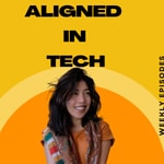 Logo of the podcast Aligned in Tech Podcast Aligned in Tech