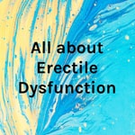 Logo of the podcast All about Erectile Dysfunction Podcast All about Erectile Dysfunction