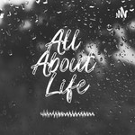 Logo of the podcast All About Life Podcast All About Life