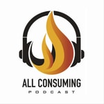Logo of the podcast All Consuming Podcast Podcast All Consuming Podcast