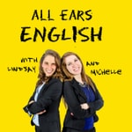 Logo of the podcast All Ears English Podcast