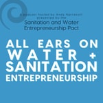 Logo of the podcast All Ears on Water and Sanitation Entrepreneurship Podcast All Ears on Water and Sanitation Entrepreneurship