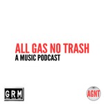 Logo of the podcast All Gas No Trash Podcast All Gas No Trash