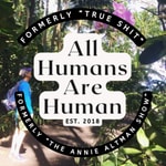 All Humans Are Human Podcast All Humans Are Human