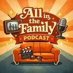 Logo of the podcast All in the family recaps Podcast All in the family recaps