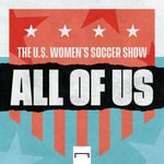 Logo of the podcast All of US: The U.S. Women's Soccer Show Podcast All of US: The U.S. Women's Soccer Show