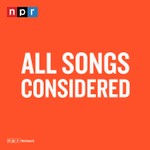 All Songs Considered Podcast All Songs Considered