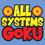 Logo of the podcast All Systems Goku Podcast All Systems Goku