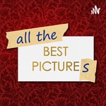 Logo of the podcast All The Best Pictures Podcast All The Best Pictures