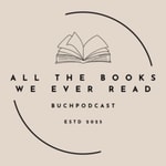 Logo of the podcast All the books we ever read Podcast All the books we ever read