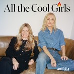 All the Cool Girls Podcast All the Cool Girls