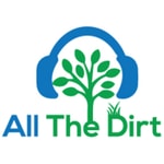 Logo of the podcast All The Dirt Gardening, Sustainability and Food Podcast All The Dirt Gardening, Sustainability and Food