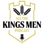 Logo of the podcast All The Kings Men Podcast All The Kings Men