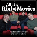 All The Right Movies Podcast All The Right Movies