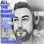 Logo of the podcast All the Right Words: A Podcast for the Stuttering Community Podcast All the Right Words: A Podcast for the Stuttering Community