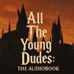 Logo of the podcast All The Young Dudes Podcast All The Young Dudes