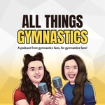 Logo of the podcast All Things Gymnastics Podcast Logo of the podcast All Things Gymnastics Podcast