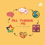 All Things PE Podcast All Things PE