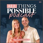 All Things Possible With Bethany Hamilton Podcast All Things Possible With Bethany Hamilton