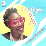 Logo of the podcast #All Things X with Dr. Tchicaya Ellis Robertson Podcast #All Things X with Dr. Tchicaya Ellis Robertson