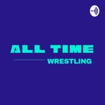 Logo of the podcast All Time Wrestling Podcast All Time Wrestling