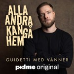 Alla Andra Kan Gå Hem Podcast Alla Andra Kan Gå Hem