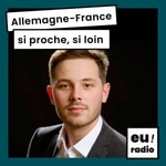 Logo of the podcast Allemagne-France : si proche, si loin Podcast Allemagne-France : si proche, si loin