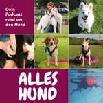 Logo of the podcast Alles Hund - Dein Podcast rund um den Hund Podcast Alles Hund - Dein Podcast rund um den Hund