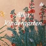 Logo of the podcast Alles Kindergarten Podcast Alles Kindergarten