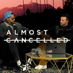 Logo of the podcast Almost Cancelled Podcast Almost Cancelled