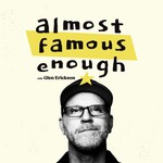 Almost Famous Enough Podcast Almost Famous Enough