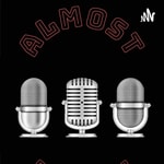 Logo of the podcast Almost Famous Podcast Podcast Almost Famous Podcast