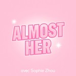 Logo of the podcast Almost Her Podcast Almost Her