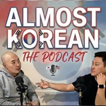 Almost Korean Podcast Podcast Almost Korean Podcast