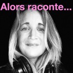 Logo of the podcast ALORS RACONTE, le podcast de toutes les narrations. Podcast ALORS RACONTE, le podcast de toutes les narrations.