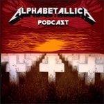 Logo of the podcast Alphabetallica: A-Z Metallica Podcast Missing podcast logo