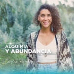 Logo of the podcast Alquimia y Abundancia con Alma Yogui Podcast Alquimia y Abundancia con Alma Yogui