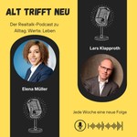 Logo of the podcast ALT TRIFFT NEU - Der Realtalk-Podcast zu Alltag. Werte. Leben. Podcast ALT TRIFFT NEU - Der Realtalk-Podcast zu Alltag. Werte. Leben.