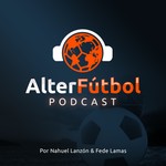 Podcast AlterFútbol
