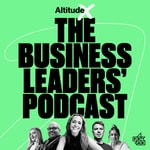 Logo of the podcast AltitudeX: The Business Leaders' Podcast Podcast AltitudeX: The Business Leaders' Podcast
