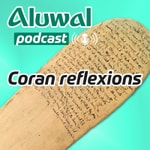 Logo of the podcast Aluwal - Coran réflexions Podcast Aluwal - Coran réflexions
