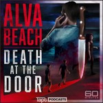 Logo of the podcast Alva Beach: Death At The Door Podcast Alva Beach: Death At The Door