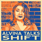 Logo of the podcast Alvina Talks Shift Missing podcast logo