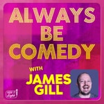 Always Be Comedy 