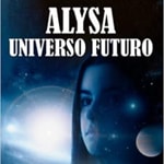 Logo of the podcast Alysa Universo Futuro. Ciencia Ficción. Episodios. Podcast Alysa Universo Futuro. Ciencia Ficción. Episodios.