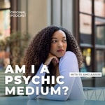 Logo of the podcast Am I A Psychic Medium? Podcast Am I A Psychic Medium?